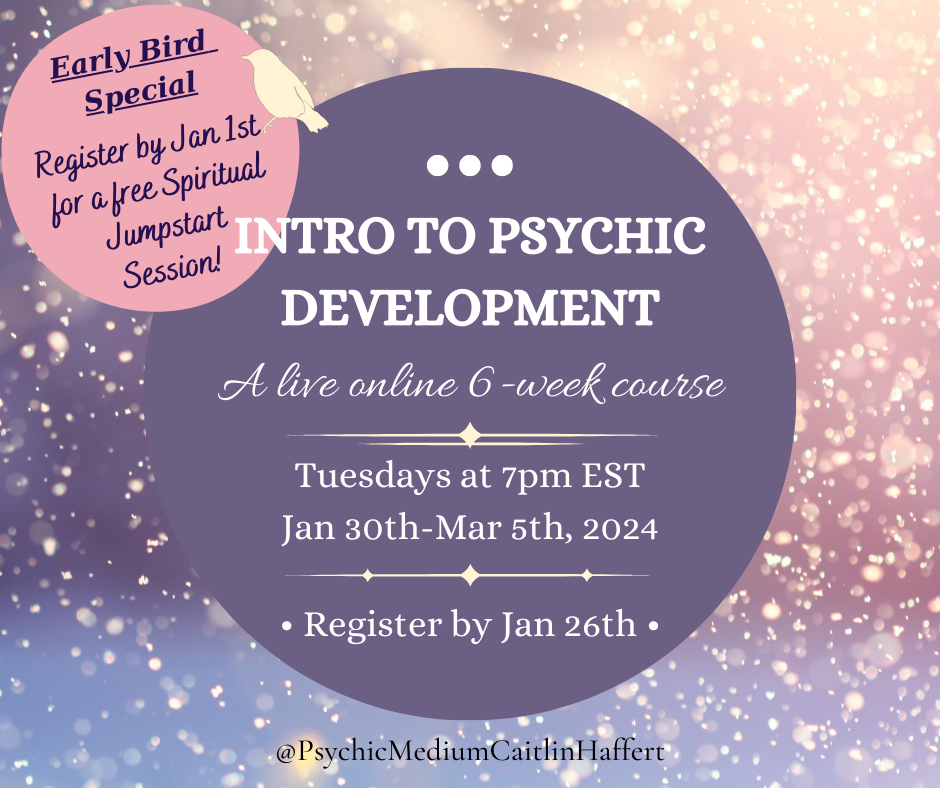 Online Intro To Psychic Development Course In Jan 2024 Caitlin Haffert   Early Bird Intro Class Jan 2024 